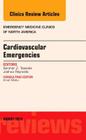 Cardiovascular Emergencies, an Issue of Emergency Medicine Clinics of North America: Volume 33-3 (Clinics: Internal Medicine #33) By Semhar Z. Tewelde Cover Image