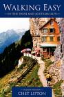 Walking Easy: in the Swiss and Austrian Alps Cover Image