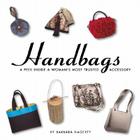 Handbags: A Peek Inside A Woman's Most Trusted Accessory Cover Image