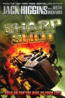 Sharp Shot By Jack Higgins, Justin Richards Cover Image