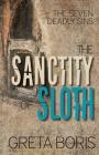 The Sanctity of Sloth (Seven Deadly Sins #3) Cover Image