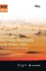 Toward a Sustainable Agriculture: Farming Practices and Water Use (Frontiers in Sustainability #1) By Henry Jordaan (Guest Editor), Manfred Max Bergman (Guest Editor) Cover Image