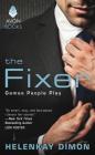 The Fixer: Games People Play By HelenKay Dimon Cover Image