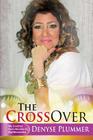 The Crossover By Denyse Plummer Cover Image