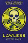 Lawless (Lawless Book 1) By Jeffrey Salane Cover Image