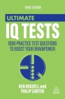 Ultimate IQ Tests: 1000 Practice Test Questions to Boost Your Brainpower Cover Image