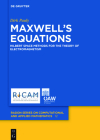 Maxwell's Equations: Hilbert Space Methods for the Theory of Electromagnetism By Dirk Pauly Cover Image