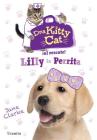Dra Kitty Cat. Lilly La Perrita By Jane Clarke Cover Image