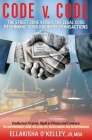 Code v. Code: The Street Code Versus the Legal Code: Rethinking Your Business Transactions By Ellakisha Mba Jd O'Kelley Cover Image