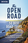 The Open Road: 50 Best Road Trips in the USA (Travel Guide) Cover Image