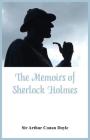 The Memoirs of Sherlock Holmes By Arthur Conan Doyle Cover Image