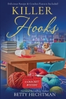 Killer Hooks (Crochet Mystery #15) By Betty Hechtman Cover Image