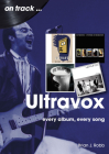 Ultravox: Every Album, Every Song Cover Image