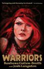 Warriors (Druids Trilogy #3) By Barbara Galler-Smith, Josh Langston Cover Image
