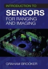 Introduction to Sensors for Ranging and Imaging By Graham Brooker Cover Image