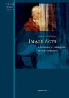Image Acts: A Systematic Approach to Visual Agency (Image Word Action / Bild Wort Aktion / Imago Sermo Actio #2) Cover Image