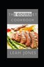 The Gourmet Cookbook: Healthy, Low-Fat, Gluten-Free and Fast To Make Gourmet's Recipes By Leah Jones Cover Image