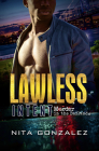 Lawless Intent: Murder in the Badlands By Nita Gonzalez Cover Image