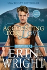 Accounting for Love: An Enemies-to-Lovers Western Romance (Large Print) By Erin Wright Cover Image