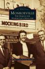 Monroeville: The Search for Harper Lee's Maycomb Cover Image