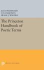 The Princeton Handbook of Poetic Terms (Princeton Legacy Library #3255) Cover Image
