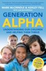 Generation Alpha By Mark McCrindle Cover Image