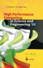High Performance Computing in Science and Engineering '98: Transactions of the High Performance Computing Center Stuttgart (Hlrs) 1998 By W. Jhager, High-Performance Computing Center, W. Jager Cover Image