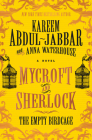 Mycroft and Sherlock: The Empty Birdcage (MYCROFT HOLMES #3) By Kareem Abdul-Jabbar, Anna Waterhouse Cover Image