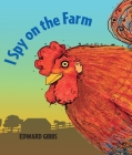 I Spy on the Farm By Edward Gibbs, Edward Gibbs (Illustrator) Cover Image
