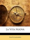 La Vita Nuova By Dante Alighieri Cover Image