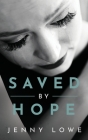 Saved By Hope By Jenny Lowe Cover Image