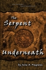 The Serpent Underneath Cover Image