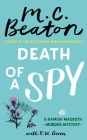 Death of a Spy (A Hamish Macbeth Mystery #36) By M. C. Beaton, R.W. Green (With) Cover Image