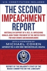 The Second Impeachment Report: Materials in Support of H. Res. 24, Impeaching Donald John Trump, President of the United States, for High Crimes and Misdemeanors Cover Image