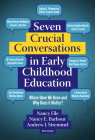 Seven Crucial Conversations in Early Childhood Education: Where Have We Been and Why Does It Matter? By Nancy File (Editor), Nancy E. Barbour (Editor), Andrew J. Stremmel (Editor) Cover Image
