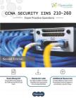 CCNA Security (IINS 210-260) Exam Practice Questions: 350+ Exam Questions By Ip Specialist Cover Image