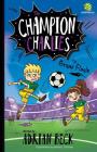 The Grand Finale (The Champion Charlies #4) By Adrian Beck Cover Image