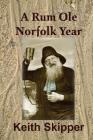 A Rum Ole Norfolk Year Cover Image