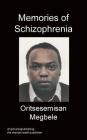 Memories Of Schizophrenia Cover Image