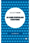 AI and Popular Culture (Societynow) By Lee Barron Cover Image