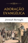 Adoração Evangélica By Manoel Canuto (Editor), Helio Kirchheim (Translator), Heraldo Almeida (Illustrator) Cover Image