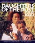 Daughters of the Dust: The Making of an African American Woman's Film By Julie Dash Cover Image