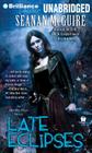 Late Eclipses (October Daye Novels) By Seanan McGuire, Mary Robinette Kowal (Read by) Cover Image