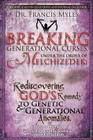 Breaking Generational Curses Under the Order of Melchizedek: God's Remedy to Generational and Genetic Anomalies Cover Image
