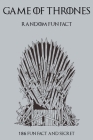 Random Facts Game Of Throne: 186 Facts You Didn't Know About Game Of Thrones By Cynthia Darden Cover Image