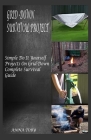 Grid Down Survival Project: Simple Do It Yourself Projects On Grid-Down Complete Survival Guide By Anna Toby Cover Image