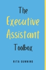 The Executive Assistant Toolbox By Rita Gunning Cover Image