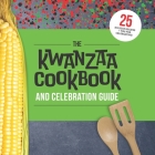 The Kwanzaa Cookbook and Celebration Guide By Jenine Zimmers, Taiye Doughty Cover Image
