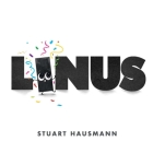 Linus By Stuart Hausmann, Stuart Hausmann (Illustrator) Cover Image