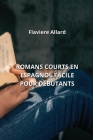 Romans Courts En Espagnol Facile Pour Débutants By Flaviere Allard Cover Image